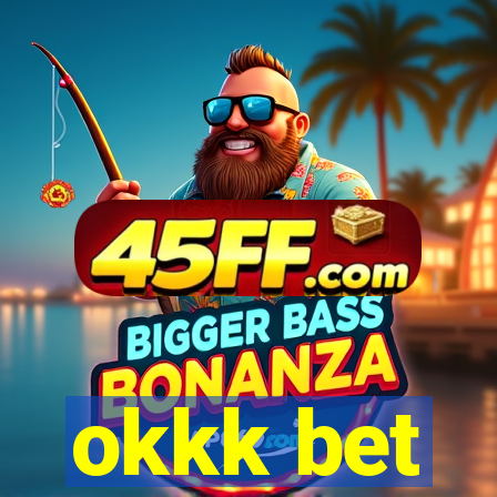 okkk bet